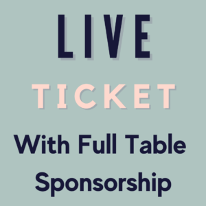 Live Event Ticket with Full Table Sponsorship Graphic